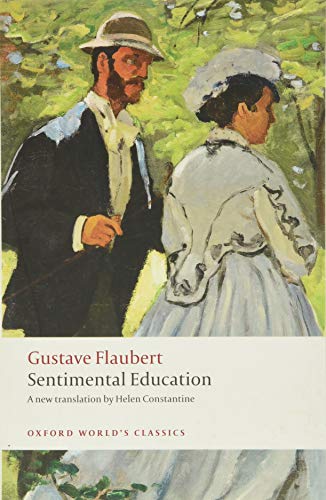 Sentimental Education: The Story of a Young Man (Oxford World's Classics) von Oxford University Press